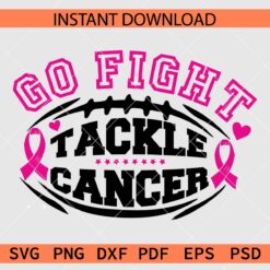 Go Fight Tackle Cancer Football Ball Vector SVG