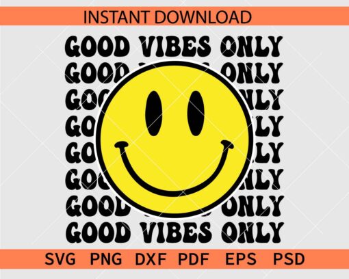 Good vibes only smile stacked SVG