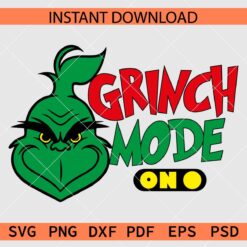 Grinch Mode On Vector SVG, Grinch Mode On Décor SVG