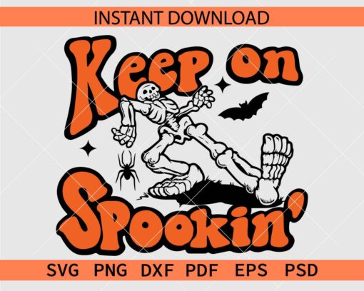 Halloween Skeleton Keep on Spookn' Vector SVG