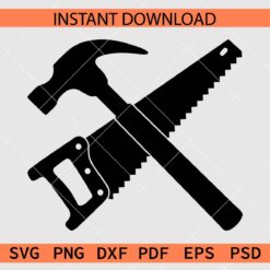 Hammer And Hand Saw Crossed Décor SVG, Hammer And Hand Saw Crossed Silhouette SVG
