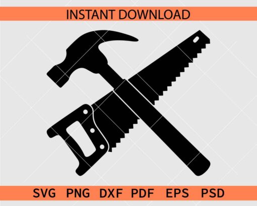Hammer And Hand Saw Crossed Décor SVG, Hammer And Hand Saw Crossed Silhouette SVG