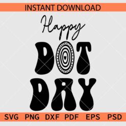 Happy Dot Day Stencil SVG, Happy Dot Day Clip Art SVG