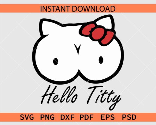 Hello Titty Boobs SVG, Hello Titty Breasts with Bow Clipart SVG