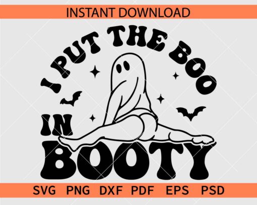 I Put The Boo In Booty ghost SVG