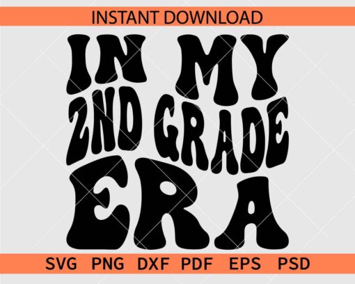 In My 2nd Grade Era Retro Wavy Text SVG