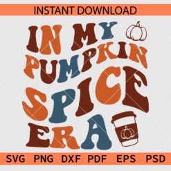 In my pumpkin Spice Era Stencil SVG