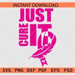 Just cure it feather ribbon Vector SVG, Cancer Ribbon Just cure it Stencil SVG