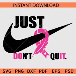 Just don't quit Nike through ribbon Vector SVG