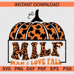 Man I love fall Leopard Prints Pumpkin SVG