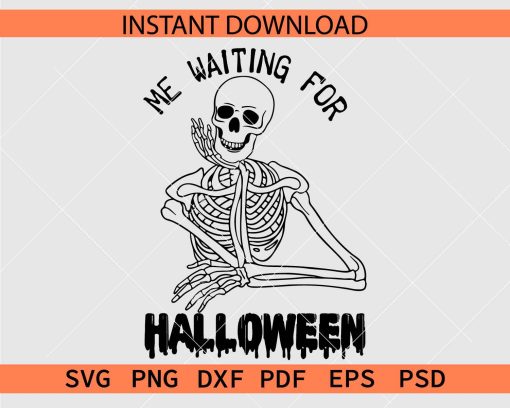 Me Waiting For Halloween Skeleton Drawing SVG