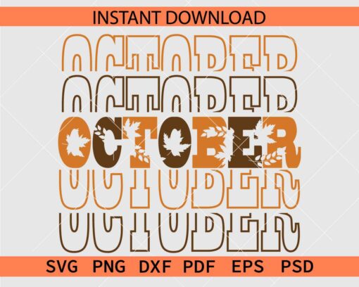 October Stacked Fall Leaves SVG, Fall Leaves October Stacked Décor SVG