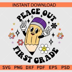 Pencil Smile Peace Out First Grade SVG
