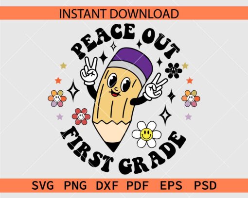 Pencil Smile Peace Out First Grade SVG