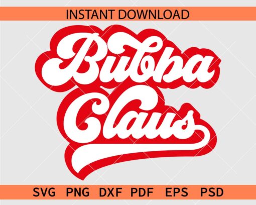 Retro Bubba Claus Vector SVG, Bubba Claus Clipart SVG