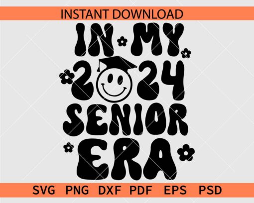 Retro In my 2024 senior era Clipart SVG