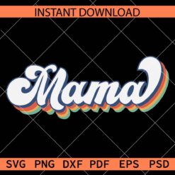  Retro Mama SVG, Vintage Mama Vector SVG