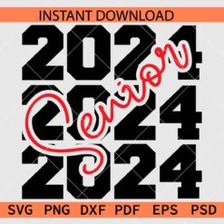 Senior 2024 Vector SVG, 2024 Senior Clipart SVG, Senior class of 2024 Décor SVG