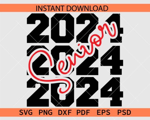 Senior 2024 Vector SVG, 2024 Senior Clipart SVG, Senior class of 2024 Décor SVG
