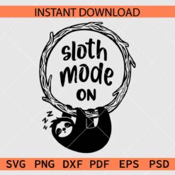 Sloth Mode Hanging Sloth SVG, Sloth Mode Wreath Clip Art SVG