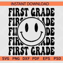 Stacked First Grade Smile SVG, First Grade Happy Face SVG