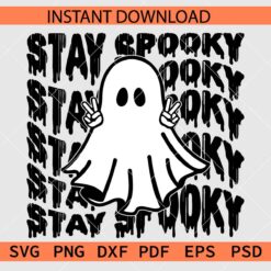 Stacked Stay Spooky Ghost Clipart SVG, Halloween Ghost Stay Spooky Décor SVG