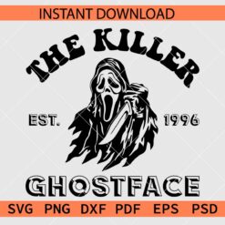 The Killer Est 1996 Ghostface SVG, Scream Ghost The Killer Est 1996 SVG