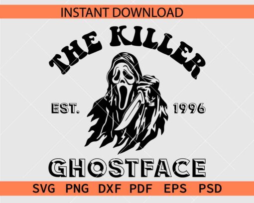 The Killer Est 1996 Ghostface SVG, Scream Ghost The Killer Est 1996 SVG
