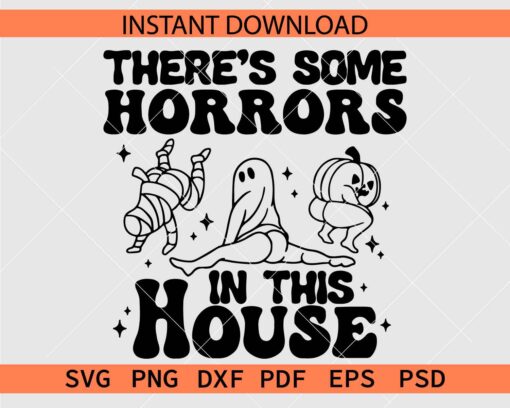 There's Some Horrors In This House Coloring Page Stencil SVG