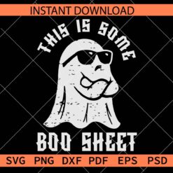 This is some boo sheet  Ghost with Sunglasses Décor SVG