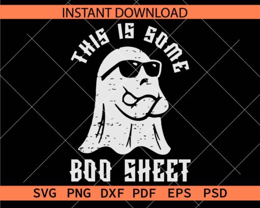 This is some boo sheet  Ghost with Sunglasses Décor SVG