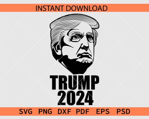 Trump 2024 Portrait Illustration SVG, Trump Re-election 2024 Silhouette SVG