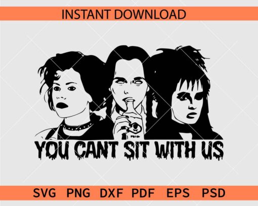 You cant sit with us movie characters SVG