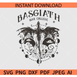 Basgiath War College SVG, Basgiath War College Fourth Wing Fly or Die Svg
