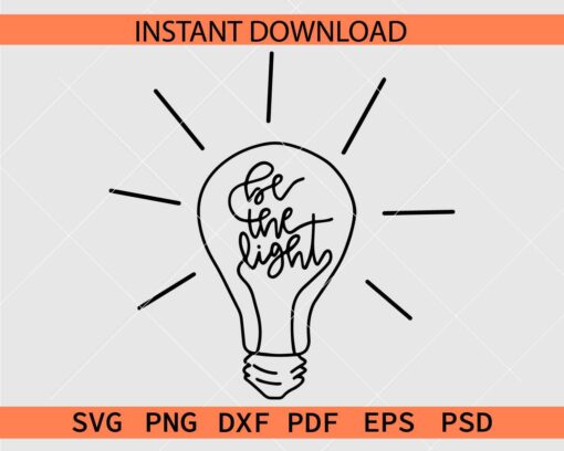 Be the Light Bulb SVG, Be the Light Bulb Coloring Page SVG