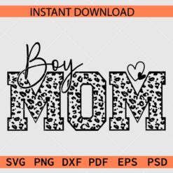 Boy mom leopard print SVG, Leopard Print Boy Mom SVG