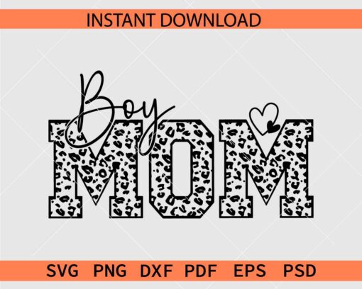 Boy mom leopard print SVG, Leopard Print Boy Mom SVG
