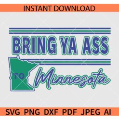 Bring Ya Ass to Minnesota SVG, Minnesota Team Basketball SVG