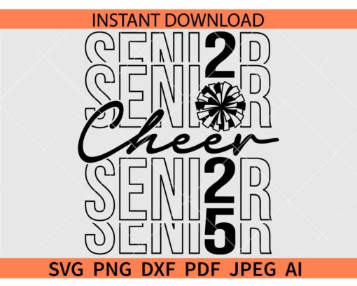 Cheer Senior 2025 Pom Pom SVG, Senior 2025 Cheer SVG