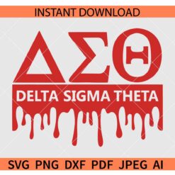 Delta Sigma Theta Dripping SVG, Drippy AEO Delta Sigma Theta SVG
