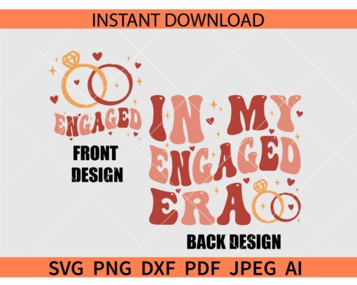Diamond Ring In my Engaged Era SVG, In my engaged Era Retro Wavy Text SVG