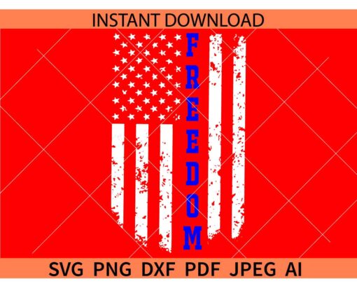 Distressed Freedom Flag SVG, Distressed July Fourth Freedom SVG