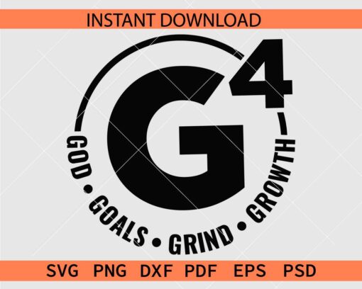 God Goals Grind Growth SVG, 4G God Goals Grind Growth SVG