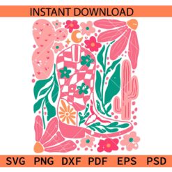 Grunge Boho cowgirl boot and flowers svg, Distressed cowgirl boot and flowers svg