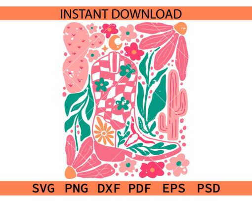 Grunge Boho cowgirl boot and flowers svg, Distressed cowgirl boot and flowers svg