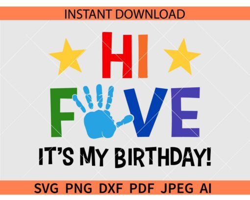 Hi Five It's My Birthday SVG, 5th Birthday Thumb SVG