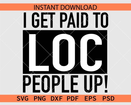 I get paid to loc people up SVG, I get paid to lock people up SVG