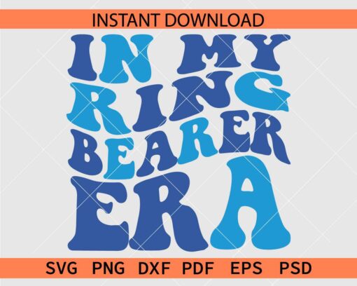 In My Ring Bearer Era retro Wavy Text SVG, Retro In My Ring Bearer Era SVG