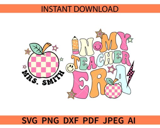 In my Teacher Era Retro Text SVG, In My Teacher Era Apple SVG