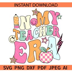 In my Teacher Era Retro Wavy Text SVG, In My Teacher Era Checkerboard Apple SVG